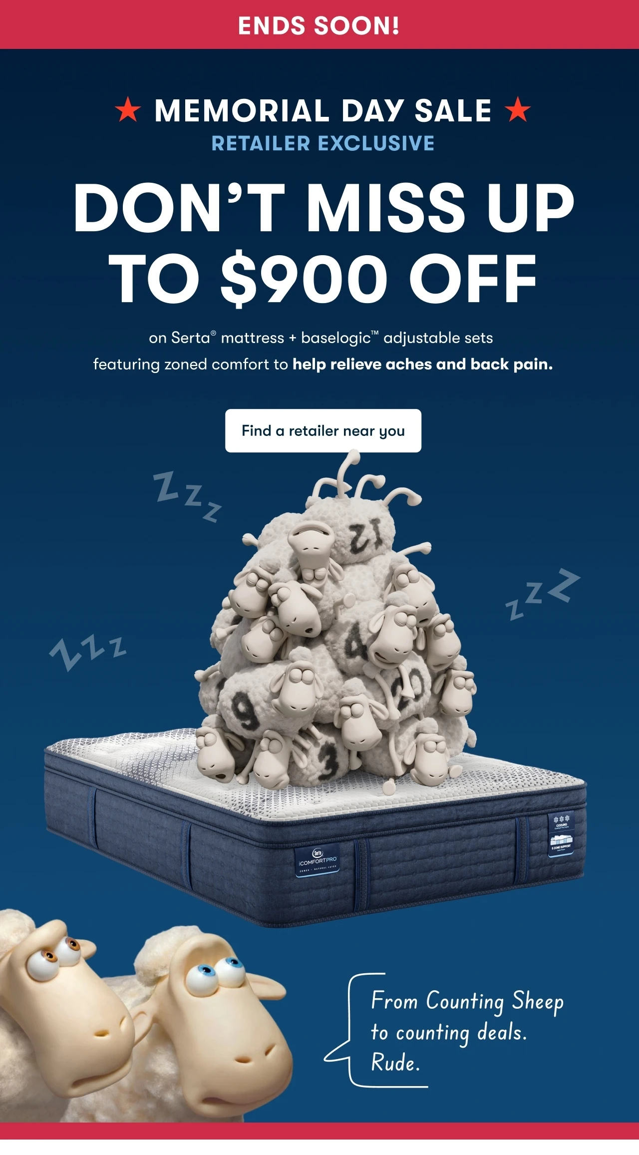 ENDS SOON MEMORIAL DAY SALE - RETAILER EXCLUSIVE | Don't Miss Up To $900 Off&nbsp;| Find a retailer near you