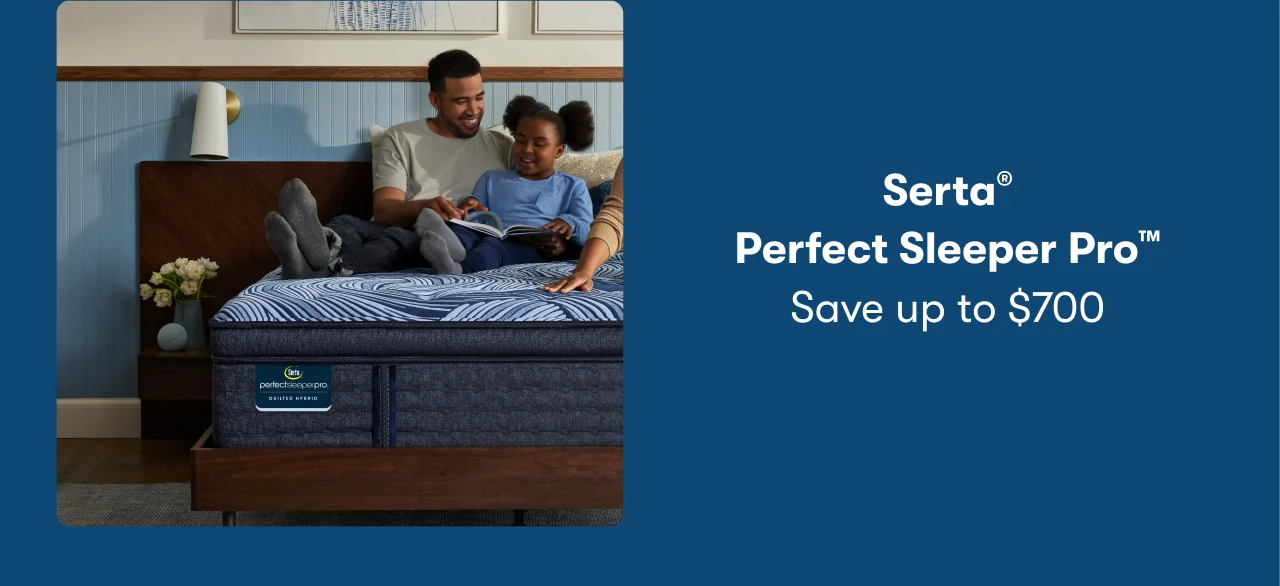 Serta® Perfect Sleeper Pro™ | Save up to $700