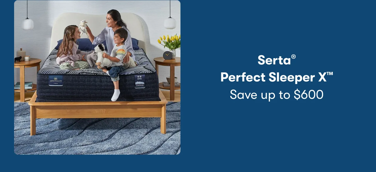 Serta® Perfect Sleeper X™ | Save up to $600