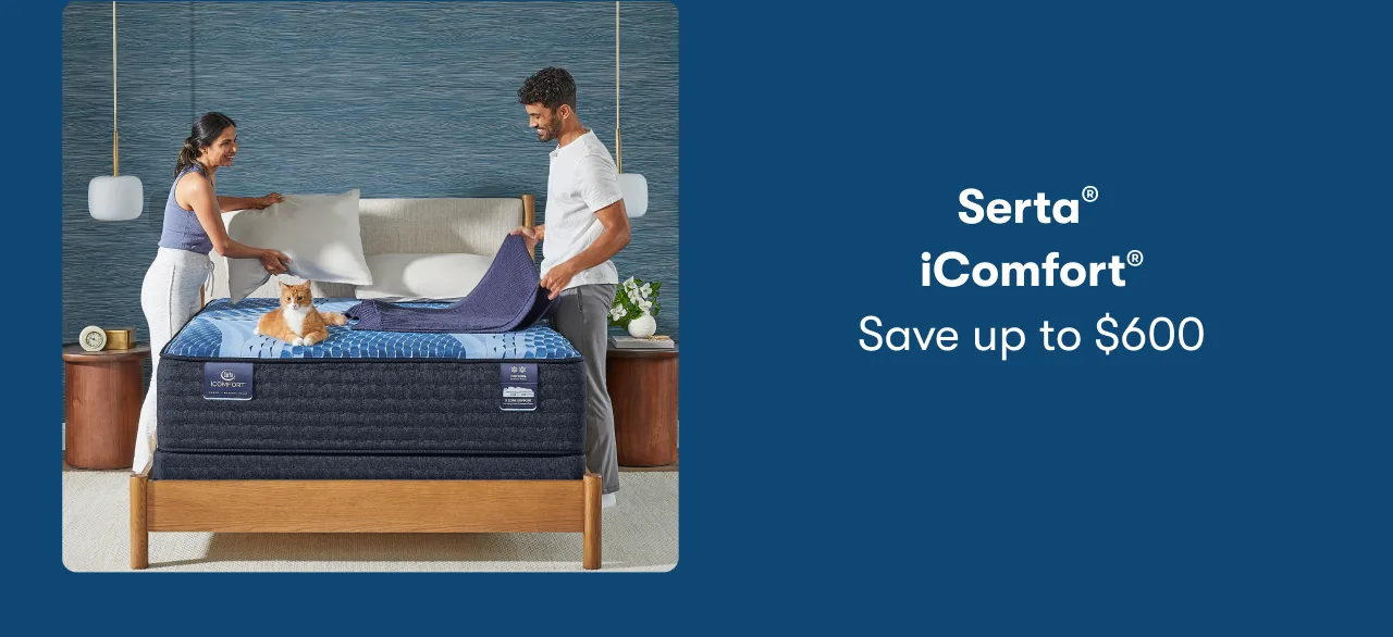 Serta® iComfort™ | Save up to $600