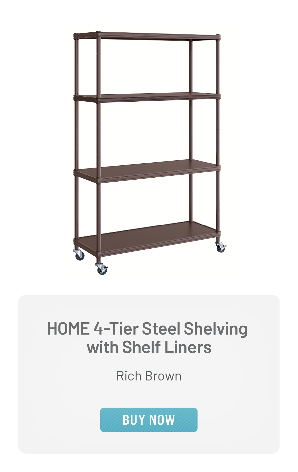 HOME 4-Tier Steel Shelving with Shelf Liners, Rich Brown