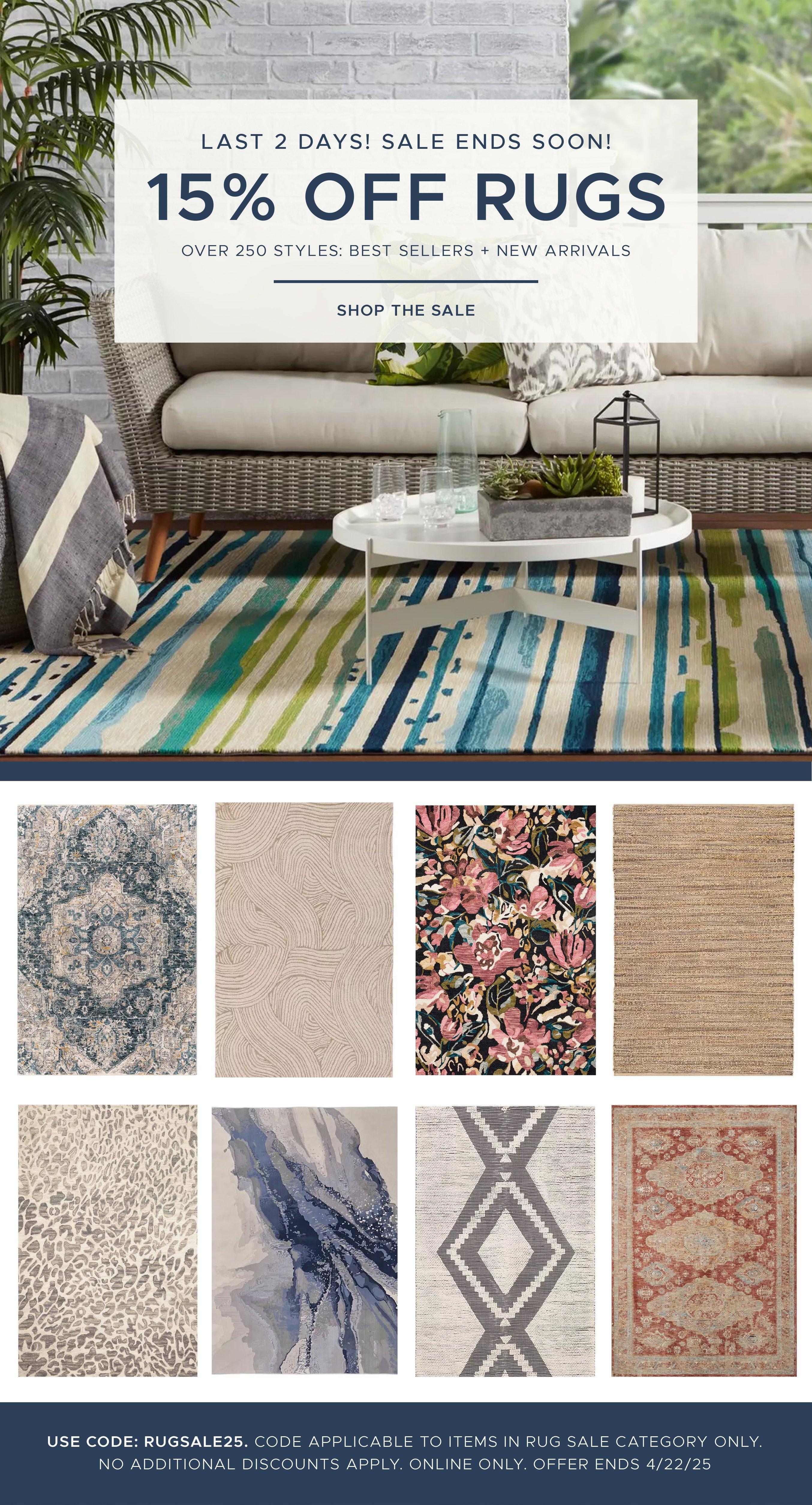 15% OFF Select Rugs including best sellers and new arrivals