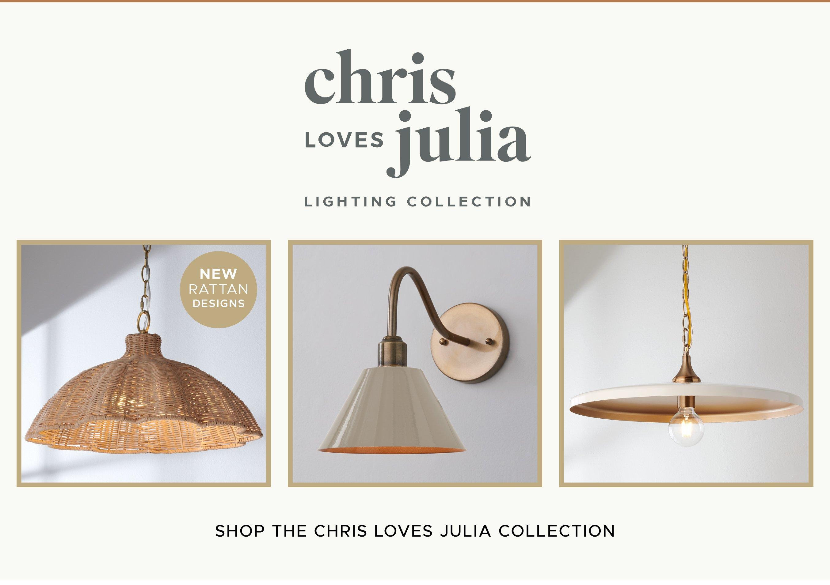 Our Exclusive Chris Loves Julia Lighting Collection with New Rattan Designs