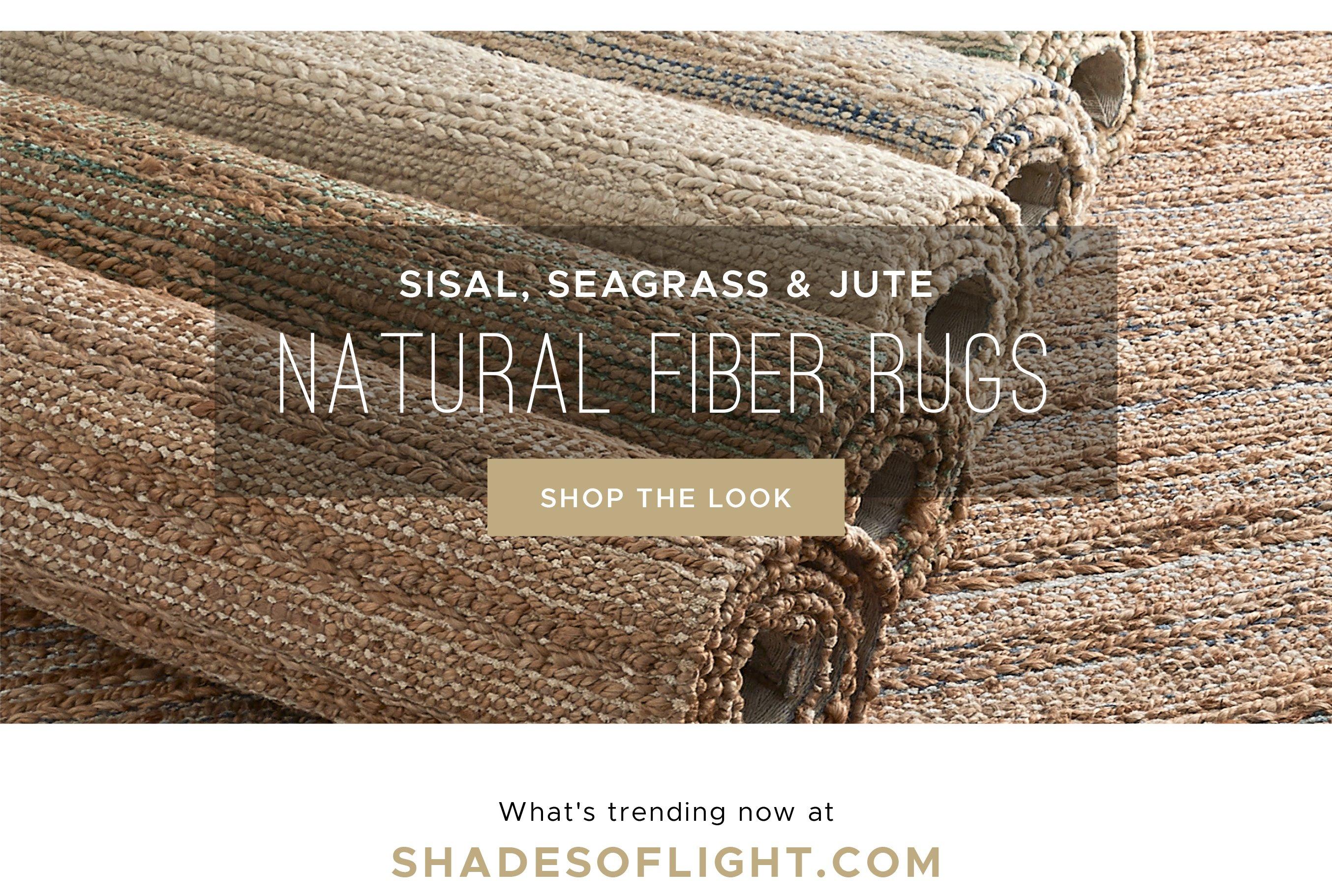 Sisal, Seagrass, and Jute. Shop Natural Fiber Rugs