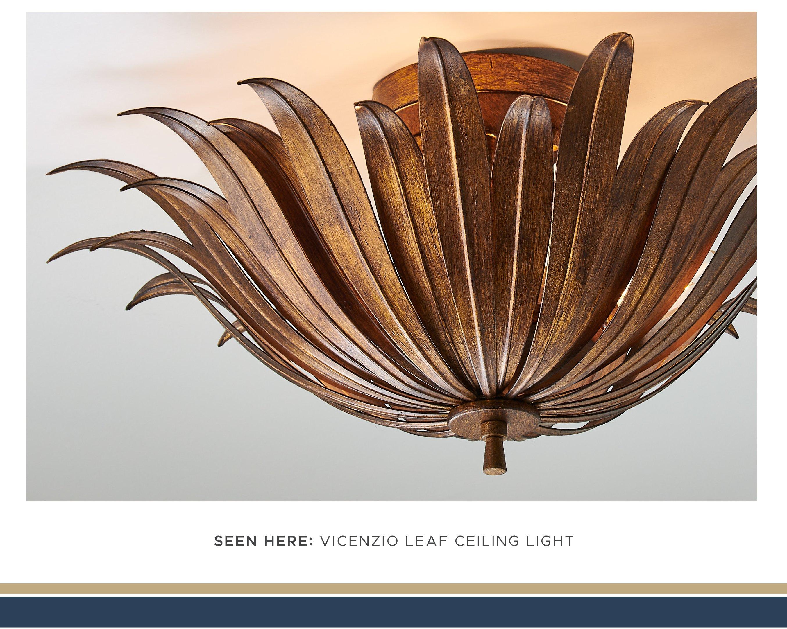 Seen Here: Vicenzio Leaf Ceiling Light