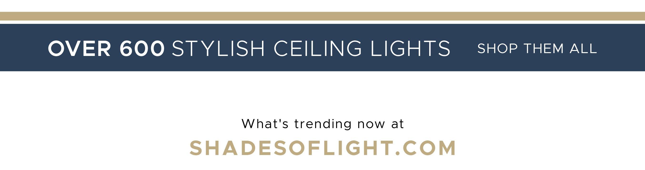 Shop Over 600 Stylish Ceiling Lights