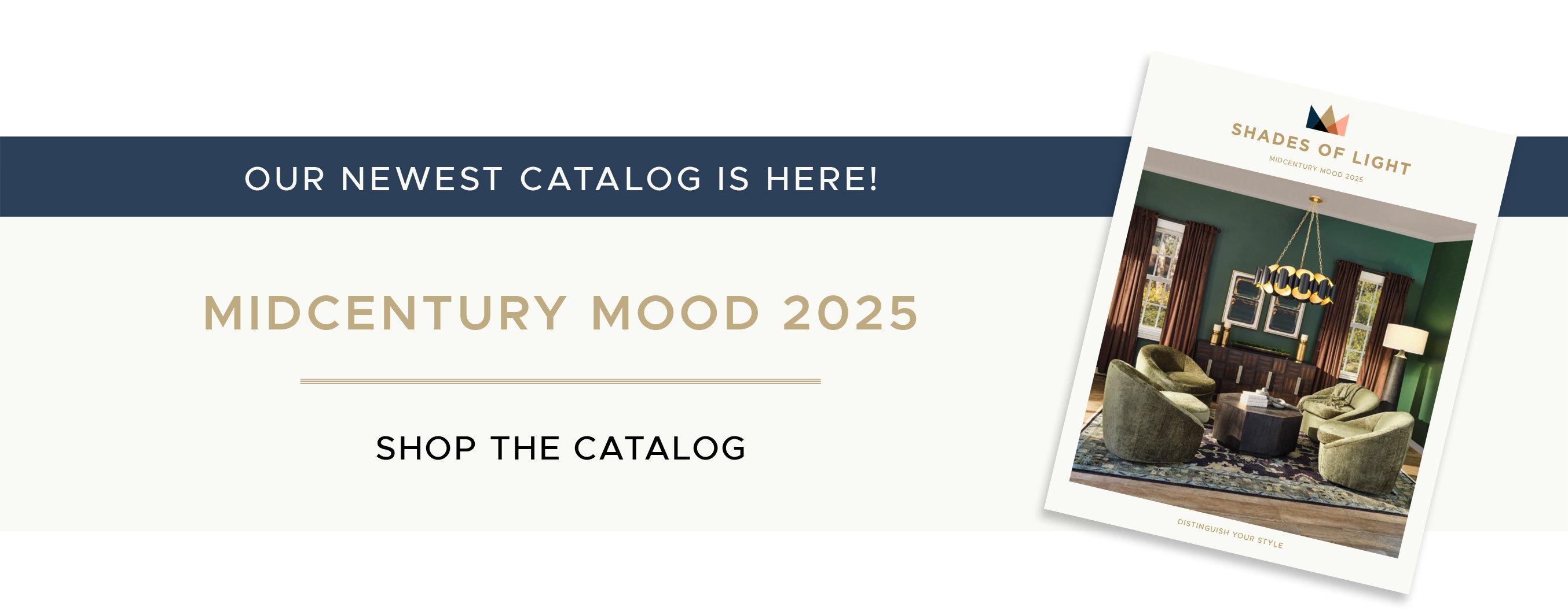 Our Newest Catalog. Midcentury Mood