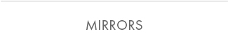 MIRRORS