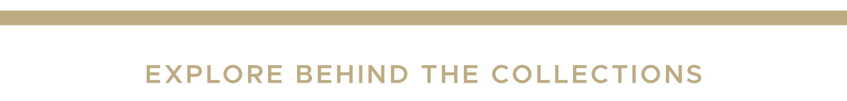 Behind the Collections