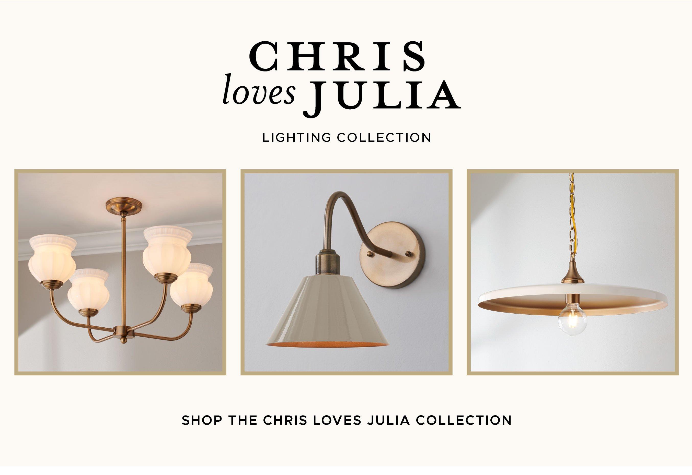 Shop the Chris Loves Julia Lighting Collection