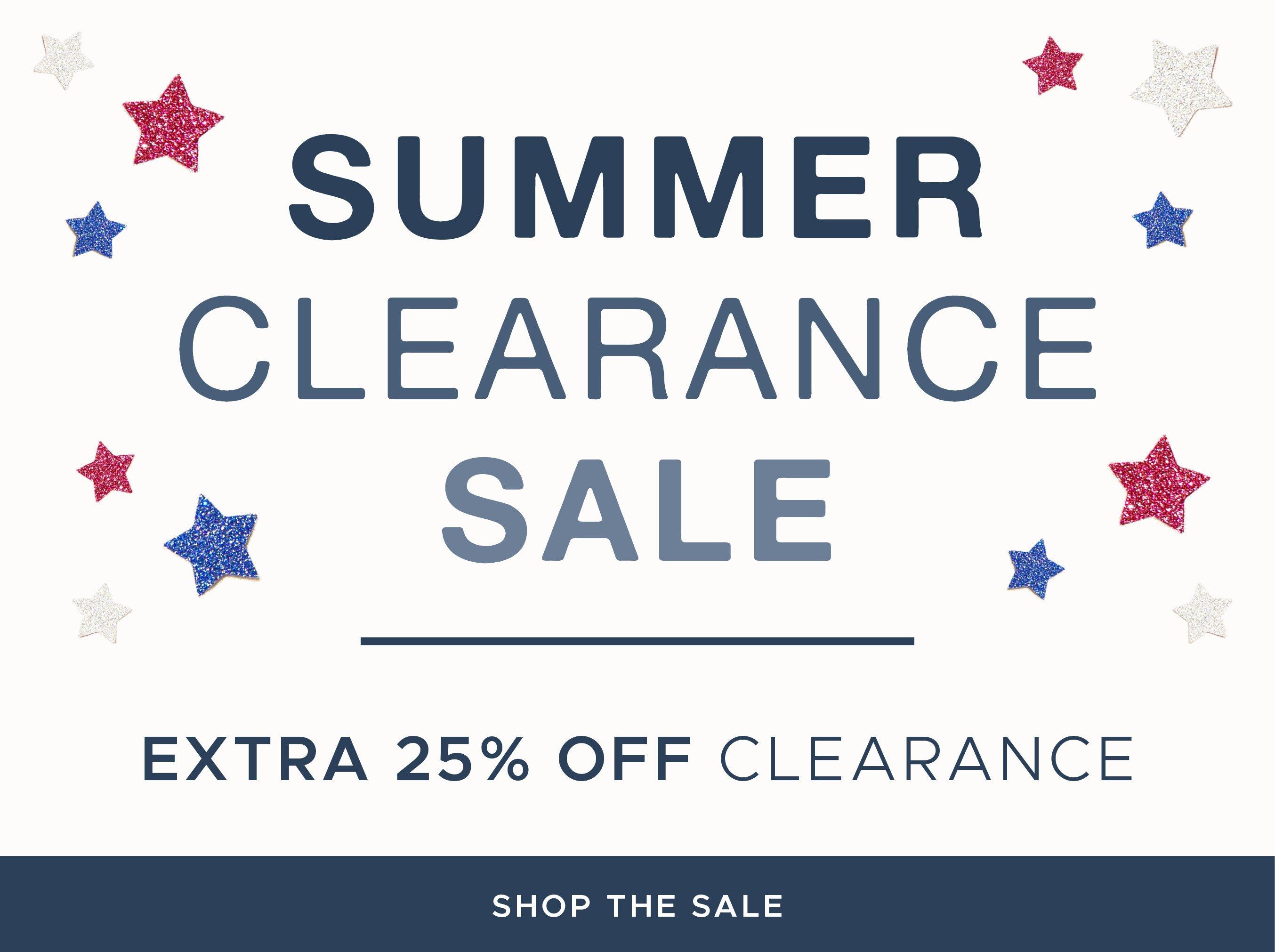 Summer Clearance Sale. 25% Off Clearance