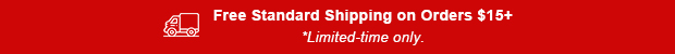Free Standard Shipping on Orders $15+ *Limited-time only.