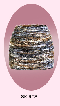 SKIRTS