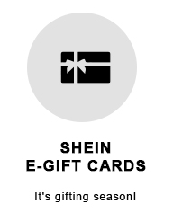 SHEIN E-GIFT CARDS