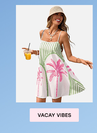 VACAY VIBES