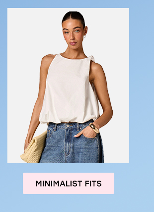 MINIMALIST FITS