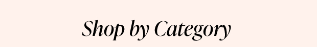 Shop by Category