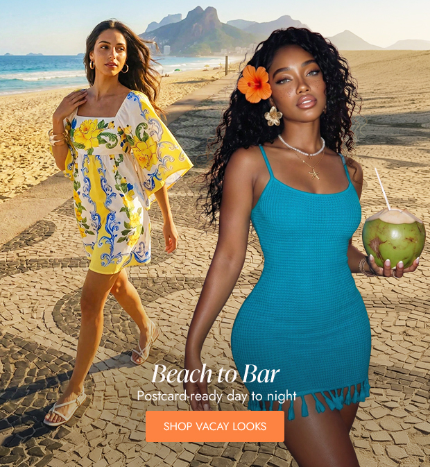 SHOP VACAY LOOKS
