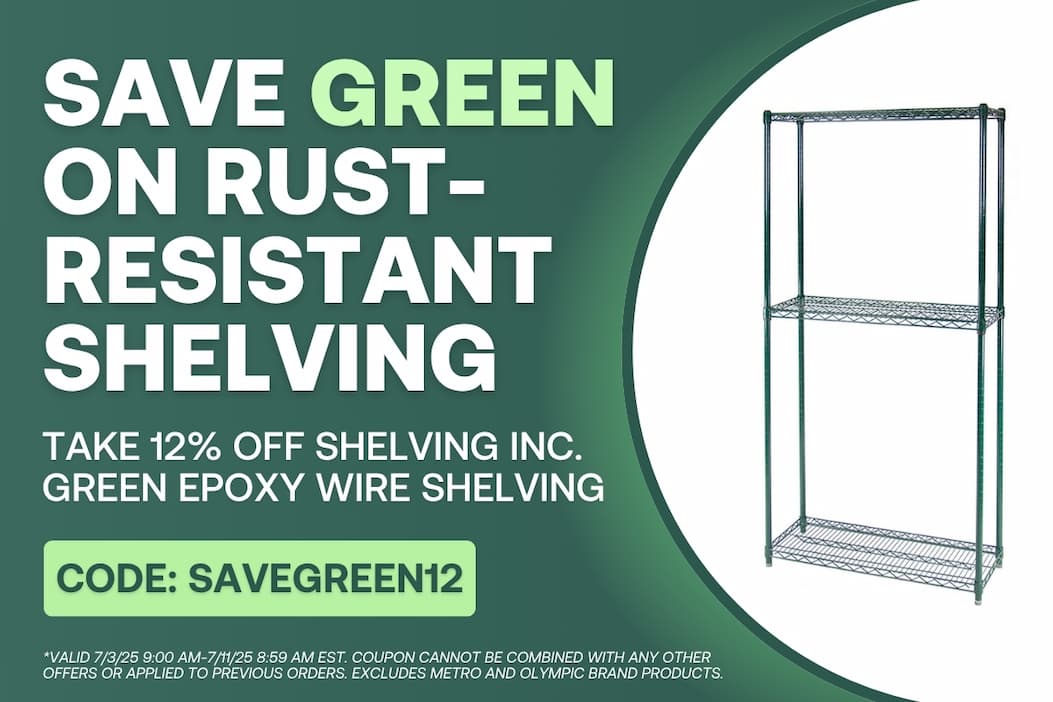 Save Green on Rust-Resistant Shelving - Save 12% on Shelving Inc. Green Epoxy Wire Shelving - CODE: SAVEGREEN12