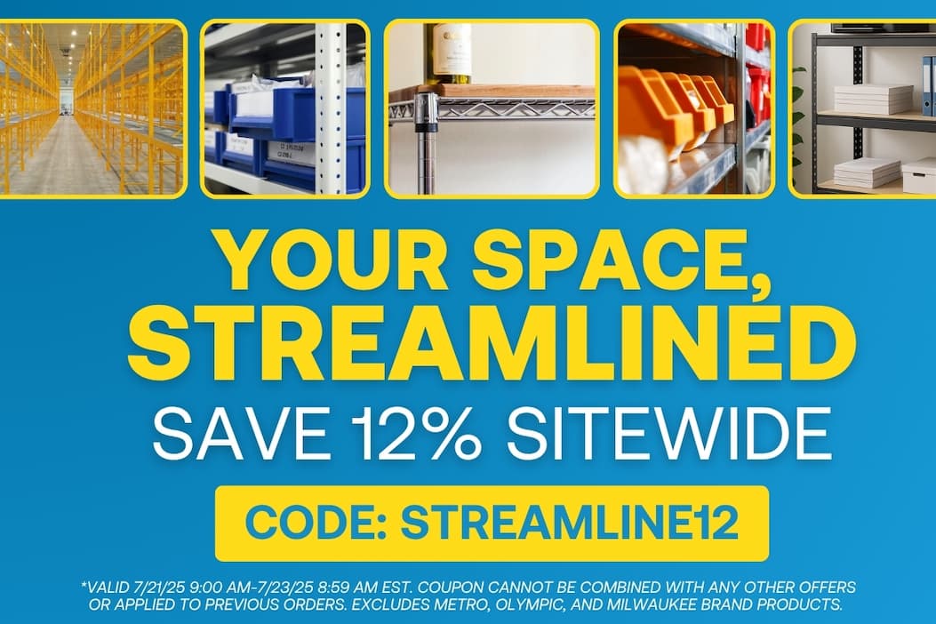 Your Space, Streamlined - Save 12% Sitewide - CODE: STREAMLINE12