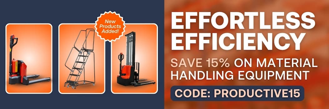 Save 15% on Material Handling Equipment - CODE: PRODUCTIVE15