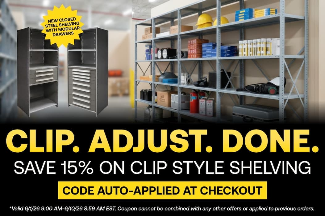 Clip. Adjust. Done - Save 15% on Clip Shelving - CODE: AUTO-APPLIES AT CHECKOUT