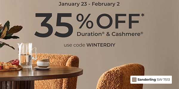 January 23 - February 2. 35% off* Duration® & Cashmere®. Use code WINTERDIY.