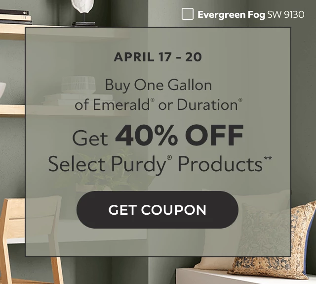 April 17 - 20. Buy One Gallon of Emerald® or Duration®, Get 40% off Select Purdy Products**. Click to Get Coupon.