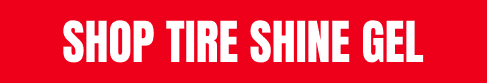 SHOP TIRE SHINE GEL