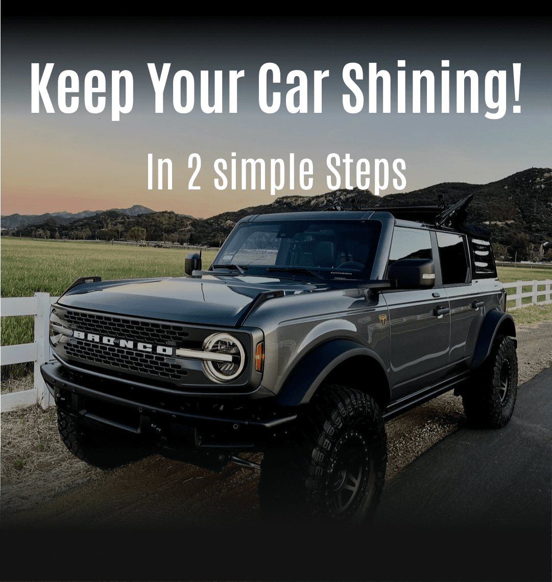 Keep your car shining in 2 simple steps