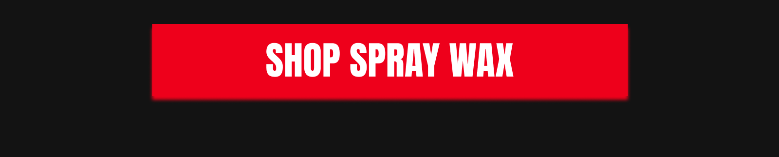 SHOP SPRAY WAX