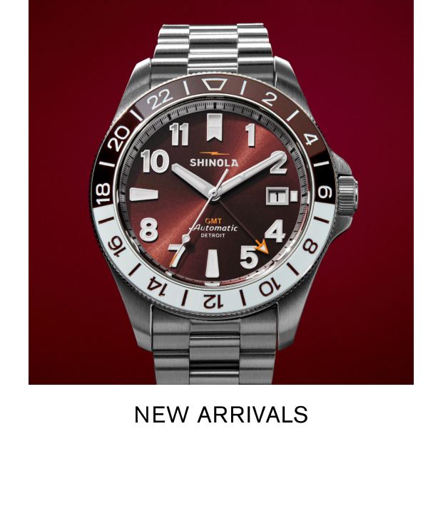 NEW ARRIVALS