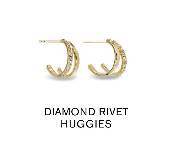 DIAMOND RIVET HUGGIES