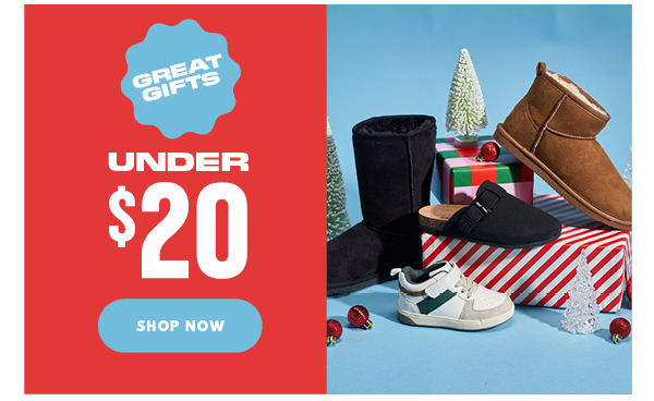 GREAT GIFTS UNDER $20 SHOP NOW