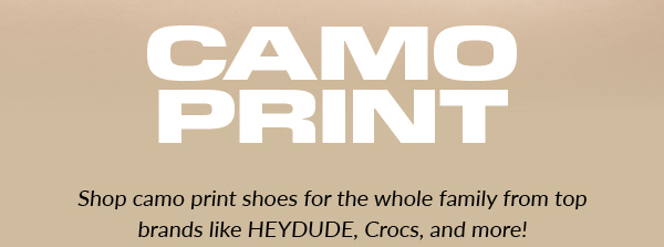 Shop Camo Shoes for the family!
