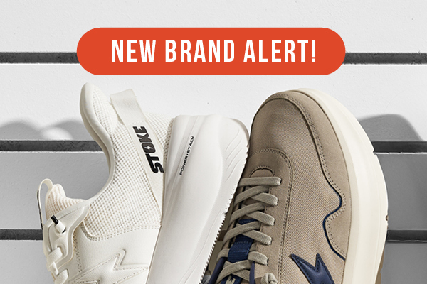 New Brand! Now Carrying STOKE footwear.