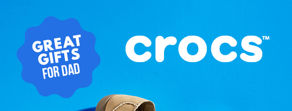 Shop Crocs for Dad!