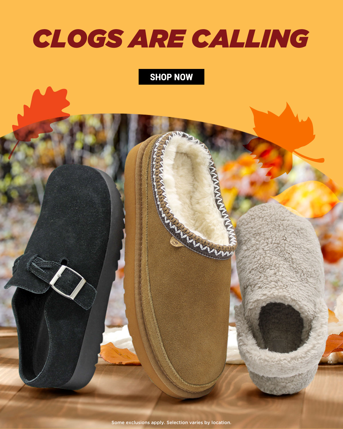 Clogs Are Calling - Shop Now (Some exclusions apply. Selection varies by location)
