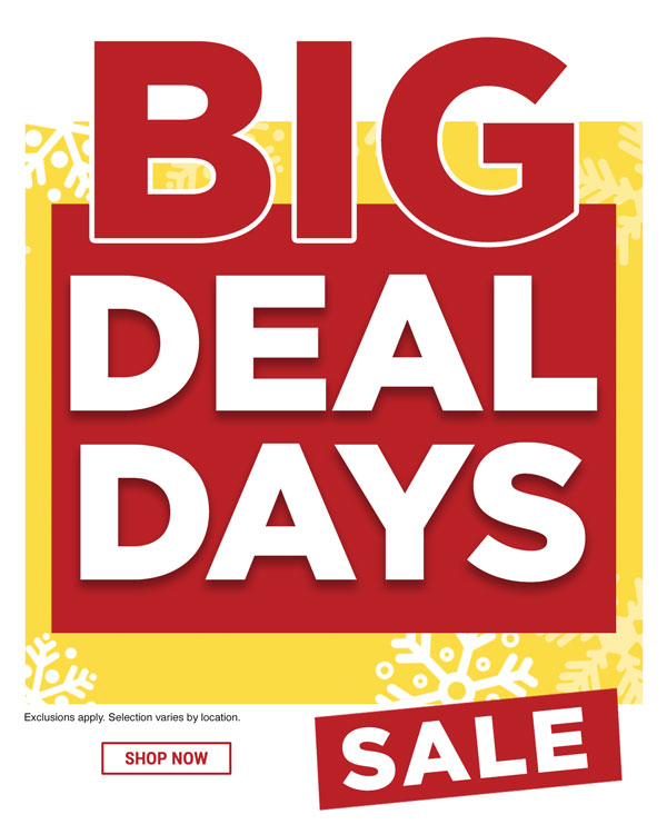 Big Deal Days, Sale. Exclusions apply. Selection varies by location. Shop Now