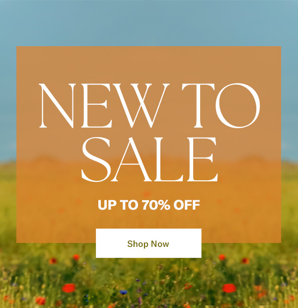 New to Sale: up to 70% off