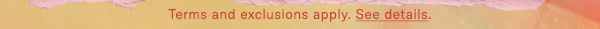 Exclusions Apply
