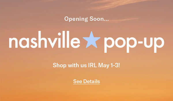 Opening Soon: Nashville Pop-up