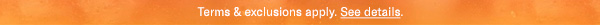 Exclusions Apply