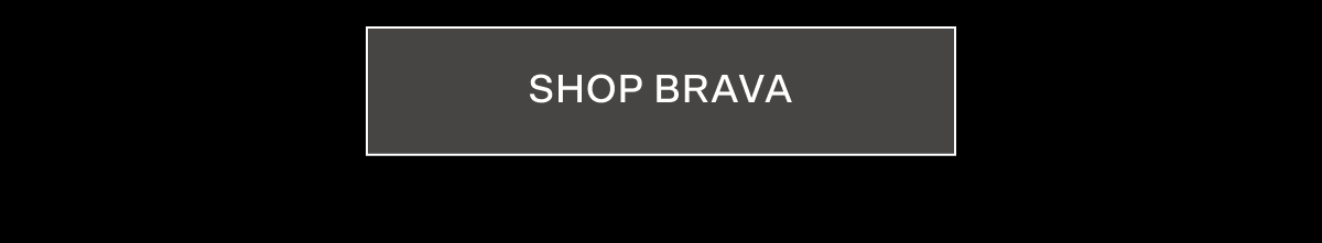 Shop Brava