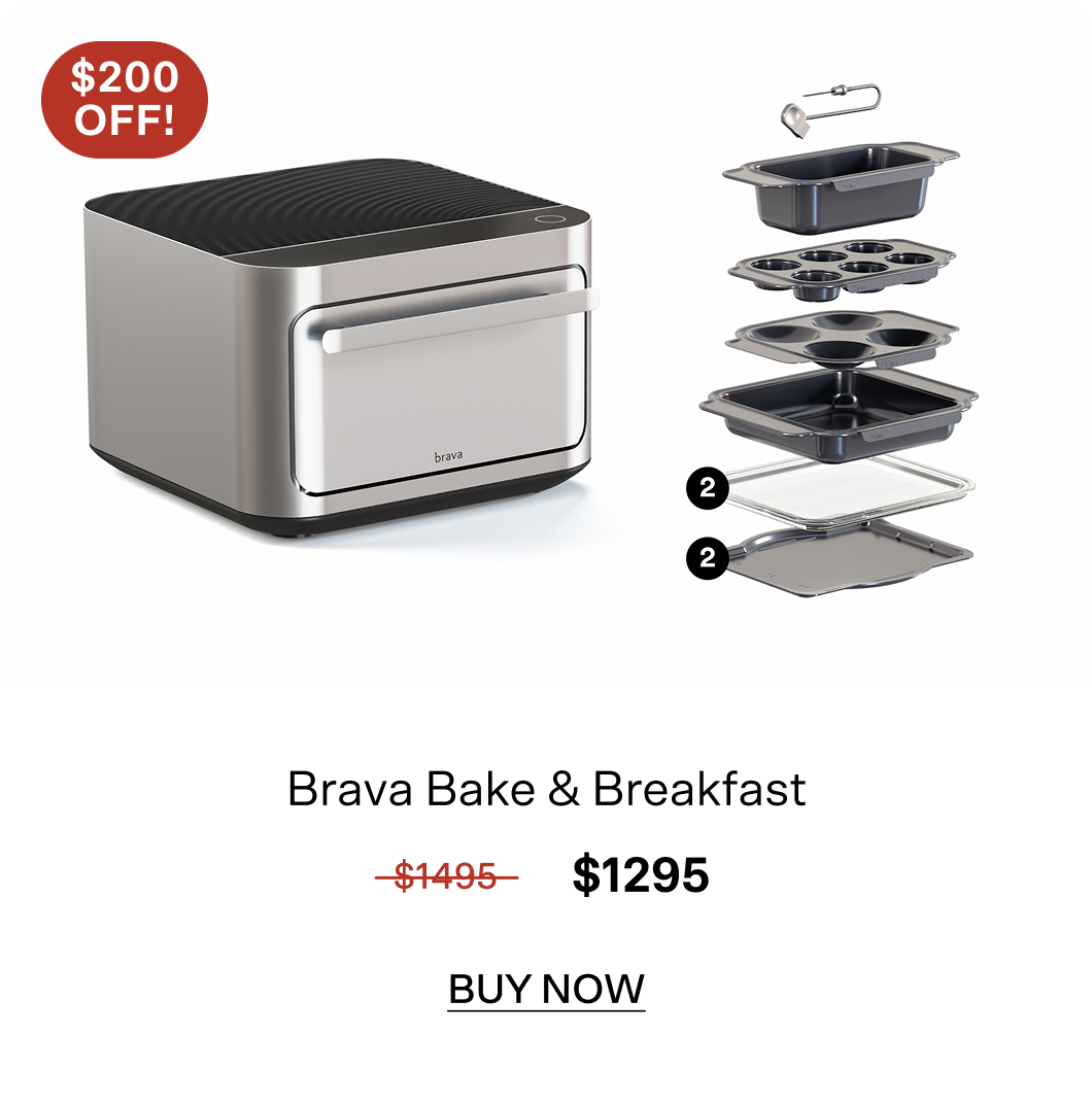 $200 off Brava Bake & Breakfast