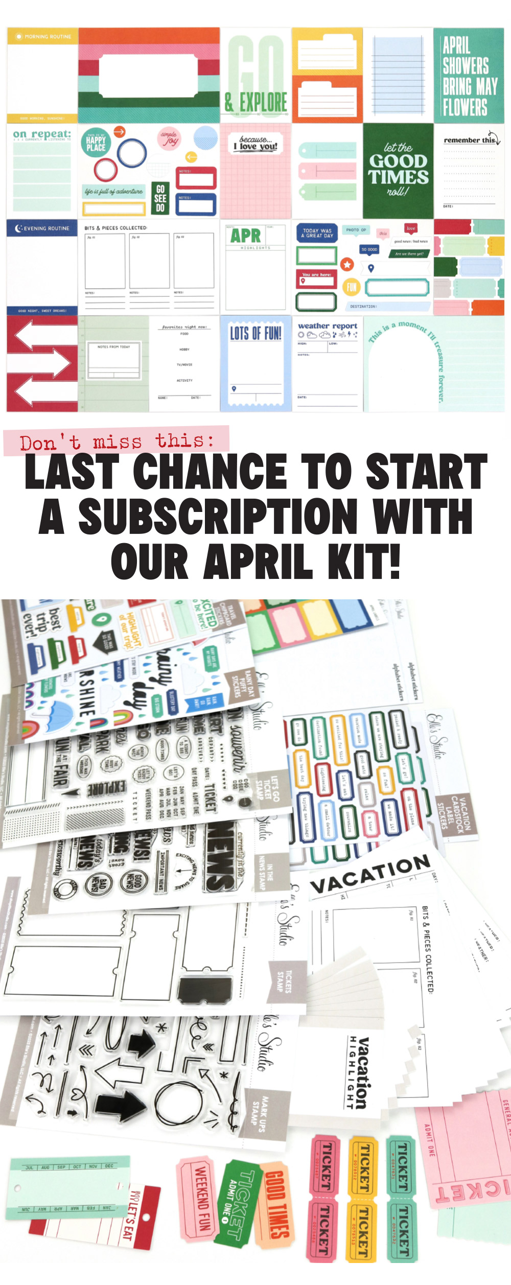 Last chance to start a subscription with our April Kit!