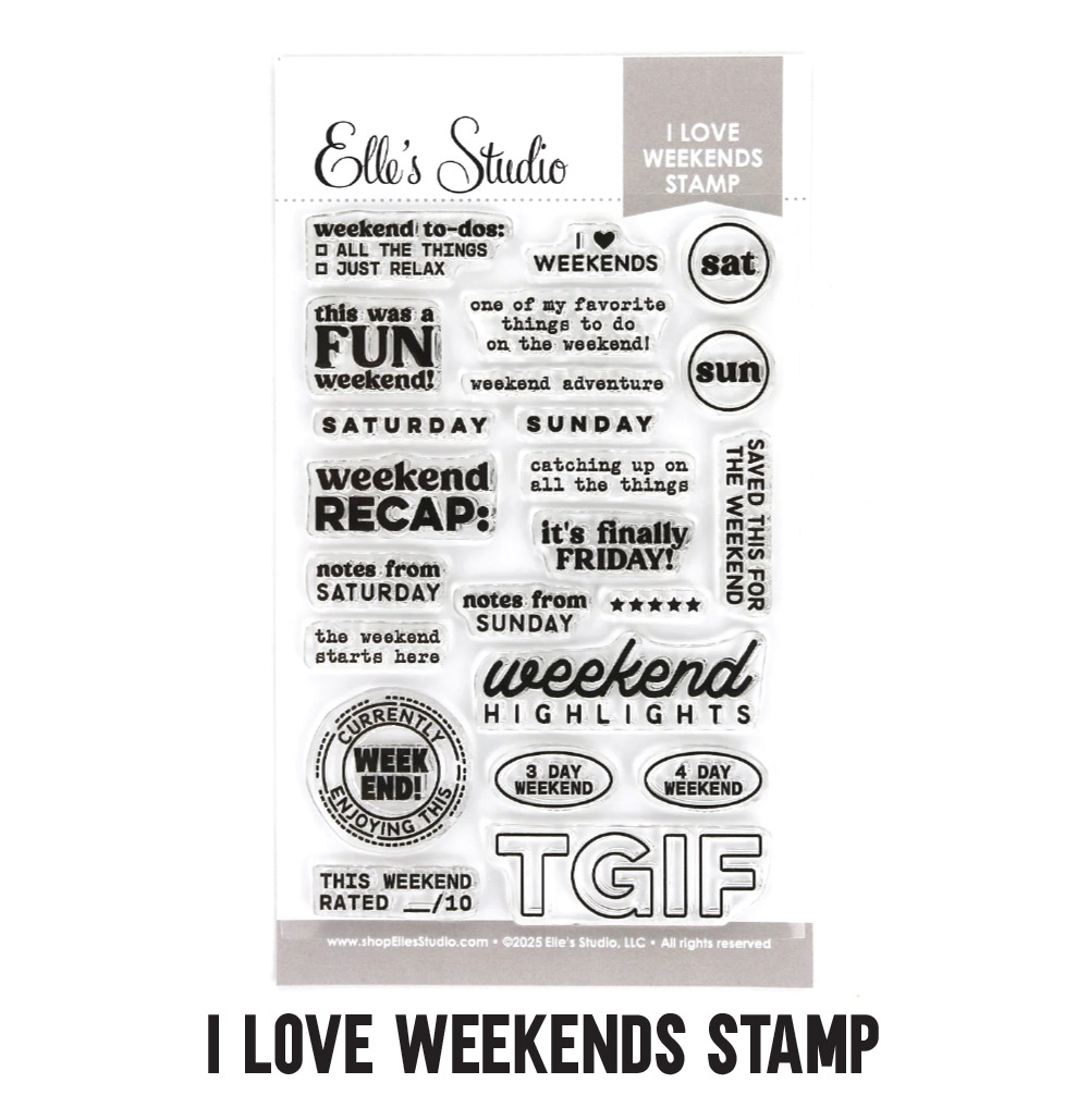 Restocked: I Love Weekends Stamp