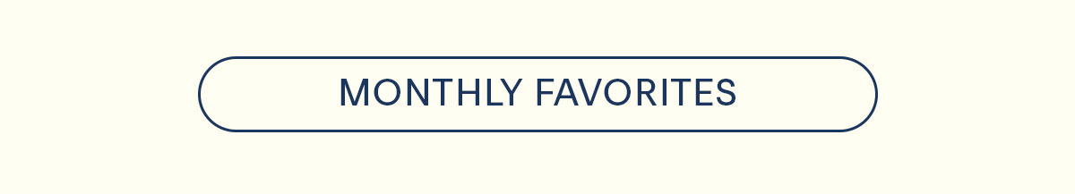 shop monthly faves