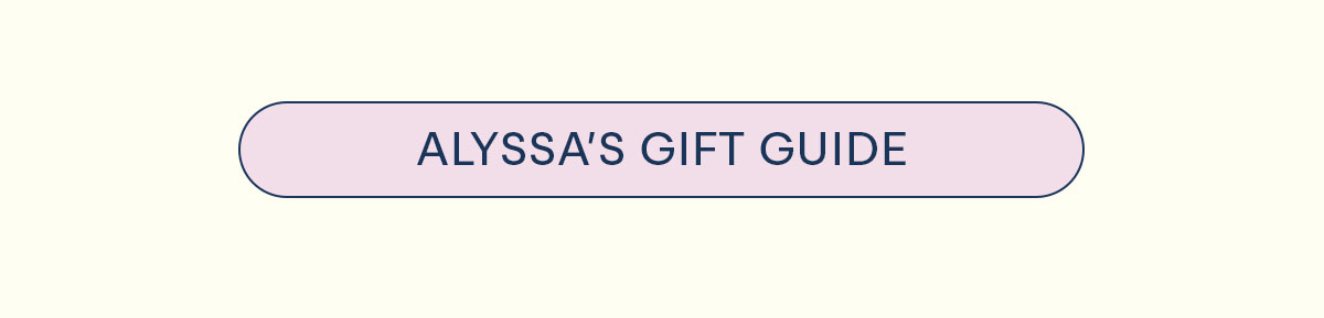 shop alyssa's gift guide
