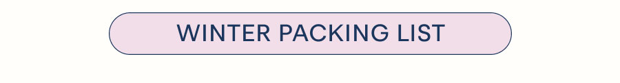 Shop Lauryn's Winter Packing List 